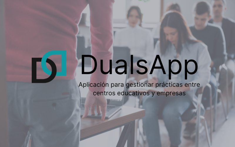 DualsApp, aplicación para gestionar prácticas de empresa de forma fácil
