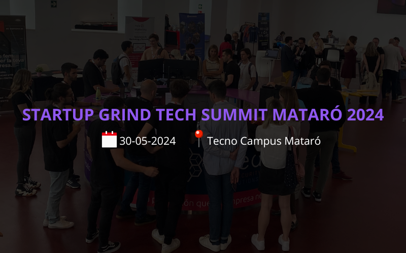 Startup Grind Tech Summit Mataró 2024